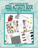 Kids Activity Book ( Activity Book For Preschool ) -Vol. 3: Activity Book for Preschool