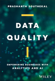 Data Quality ? Empowering Businesses with Analytics and AI: Empowering Businesses with Analytics and AI