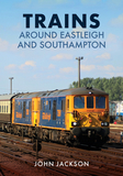 Trains Around Eastleigh and Southampton