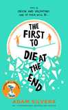 The First to Die at the End: The prequel to the international No. 1 bestseller THEY BOTH DIE AT THE END!