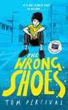 The Wrong Shoes: The vital new novel from the bestselling creator of Big Bright Feelings
