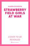 Strawberry Field Girls at War