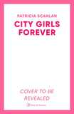 City Girls Forever: 'Warm, comforting and relevant' MARIAN KEYES