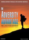 Adversity Advantage: Turning Everyday Struggles Into Everyday Greatness