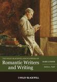 Wiley?Blackwell Encyclopedia of Romantic Writers a nd Writing
