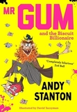 MR Gum and the Biscuit Billionaire: Volume 2