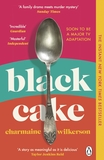 Black Cake: The compelling and beautifully written New York Times bestseller 2022