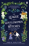 The League of Gentlewomen Witches: The swoon-worthy TikTok sensation where Bridgerton meets fantasy