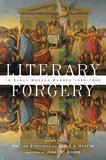 Literary Forgery in Early Modern Europe, 1450?1800: Forgery's Valhalla