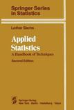 Applied Statistics: A Handbook of Techniques