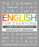 English for Everyone Gramática Inglesa. El Libro de Ejercicios: Más de 1000 Ejercicios Para Entender Y Practicar El Inglés