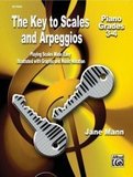 The Key to Scales and Arpeggios -- Grades 3-4: Hands Together Made Simple