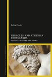 Heracles and Athenian Propaganda: Politics, Imagery and Drama