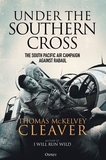 Under the Southern Cross: The South Pacific Air Campaign Against Rabaul