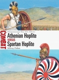 Athenian Hoplite vs Spartan Hoplite: Peloponnesian War 431?404 BC