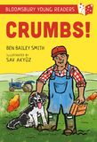 Crumbs! A Bloomsbury Young Reader: Lime Book Band