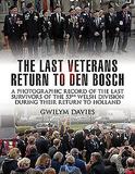 The Last Veterans Return to Den Bosch