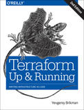 Terraform ? Up & Running, 2e: Writing Infrastructure as Code
