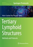 Tertiary Lymphoid Structures: Methods and Protocols
