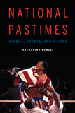 National Pastimes: Cinema, Sports, and Nation