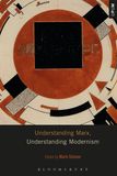 Understanding Marx, Understanding Modernism