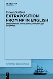 Extraposition from NP in English: Explorations at the Syntax-Phonology Interface