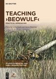 Teaching ?Beowulf?: Practical Approaches