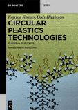 Circular Plastics Technologies: Chemical Recycling