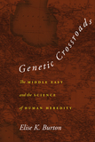 Genetic Crossroads ? The Middle East and the Science of Human Heredity: The Middle East and the Science of Human Heredity