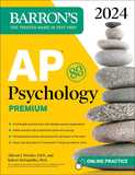 AP Psychology Premium, 2024: 6 Practice Tests + Comprehensive Review + Online Practice