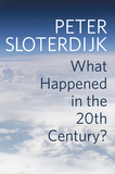 What Happened in the Twentieth Century?: Towards a  Critique of Extremist Reason: Towards a Critique of Extremist Reason