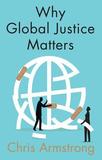 Why Global Justice Matters,  Moral Progress in a Divided World: Moral Progress in a Divided World