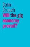 Will the gig economy prevail?