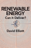 Renewable Energy ? Can it Deliver?: Can it Deliver?