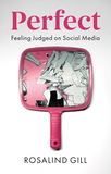 Perfect ? Feeling Judged on Social Media: Feeling Judged on Social Media