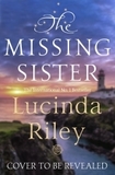 The Missing Sister: The spellbinding penultimate novel in the Seven Sisters series