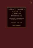 A Practitioner's Guide to European Patent Law: For National Practice and the Unified Patent Court