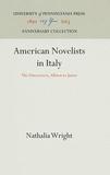 American Novelists in Italy ? The Discoverers, Allston to James: The Discoverers, Allston to James
