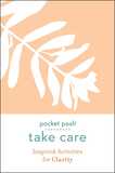 Pocket Posh Take Care: Inspired Activities for Clarity: Inspired Activities for Clarity