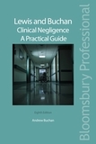 Lewis and Buchan: Clinical Negligence ? A Practical Guide