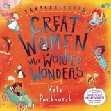 Fantastically Great Women Who Worked Wonders: Gift Edition