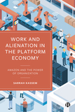 Work and Alienation in the Platform Economy: Amazon and the Power of Organization