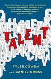 Talent: How to Identify Energizers, Creatives, and Winners Around the World