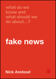 What Do We Know and What Should We Do About Fake News?