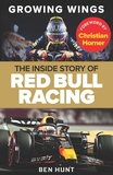 Growing Wings: The inside story of Red Bull Racing