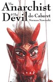 The Anarchist And The Devil Do Cabaret