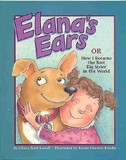 Elana`s Ears, or How I Became the Best Big Sister in the Whole World