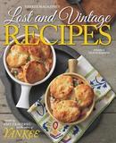 Yankee`s Lost & Vintage Recipes