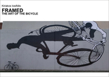 Framed: The Art of the Bicycle