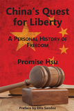 China`s Quest for Liberty ? A Personal History of Freedom: A Personal History of Freedom